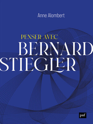 cover image of Penser avec Bernard Stiegler